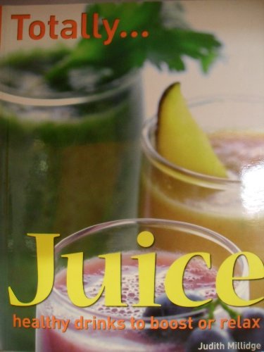 Stock image for Totally. Juice for sale by WorldofBooks