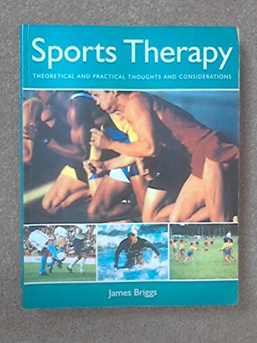 Imagen de archivo de Sports Therapy: Theoretical and Practical Considerations for the Manual Therapist (Sports Science) a la venta por AwesomeBooks