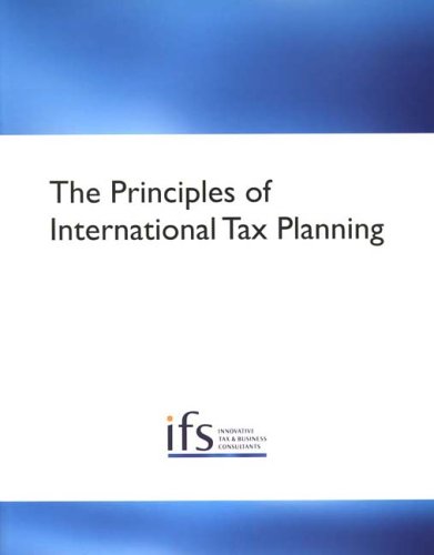 Beispielbild fr The Principles of International Tax Planning zum Verkauf von Greener Books