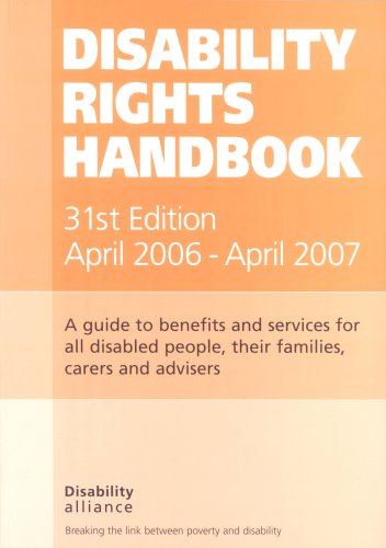 9781903335307: Disability Rights Handbook 2006 - 2007: A Guide to Benefits and Services for All Disabled People, Their Families, Carers and Advisers (Disability ... People, Their Families, Carers and Advisers)