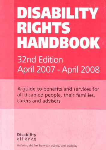 Beispielbild fr Disability Rights Handbook: A Guide to Benefits and Services for All Disabled People, Their Families, Carers and Advisors zum Verkauf von WorldofBooks