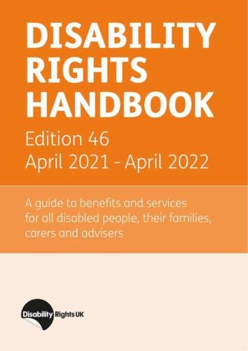 Stock image for Disability Rights Handbook: Disability Rights Handbook Edition 46 April 2021 - April 2022 for sale by Greener Books