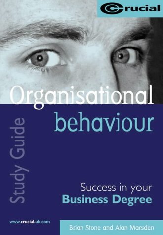 Beispielbild fr Organisational Behaviour (Success in your Business Degree Series) zum Verkauf von WorldofBooks