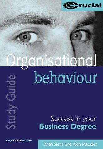 Stock image for Organisational Behaviour (Success in your Business Degree Series) for sale by AwesomeBooks