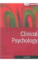 Stock image for Clinical Psychology (Crucial Study Texts) for sale by Anybook.com