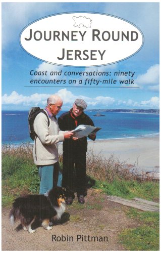 Beispielbild fr Journey Round Jersey: Coast and Conversations - Ninety Encounters on a Fifty-mile Walk zum Verkauf von WorldofBooks