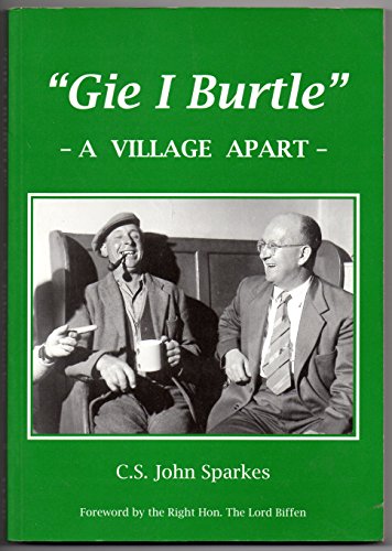 Beispielbild fr Gie I Burtle: a Village apart zum Verkauf von WorldofBooks