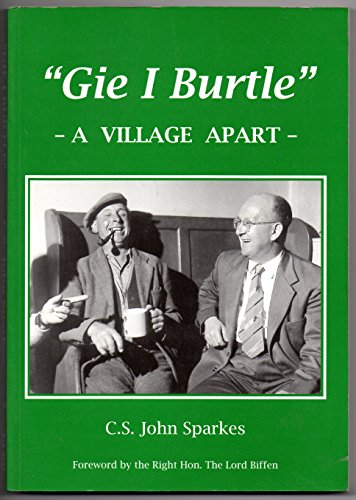 Stock image for Gie I Burtle: a Village apart for sale by WorldofBooks