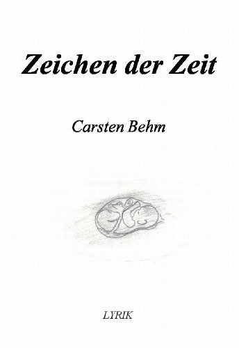 Beispielbild fr Zeichen der Zeit. Lyrik. zum Verkauf von Antiquariat Christoph Wilde