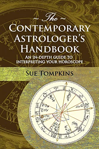 Beispielbild fr The Contemporary Astrologer's Handbook: An In-Depth Guide to Interpreting Your Horoscope (Astrology Now S.) zum Verkauf von WorldofBooks