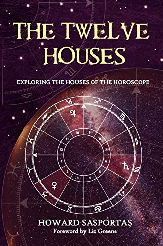 Beispielbild fr The Twelve Houses: Exploring the Houses of the Horoscope zum Verkauf von medimops