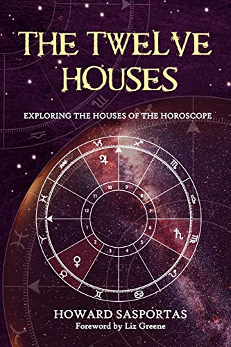 9781903353042: The Twelve Houses: Exploring the Houses of the Horoscope