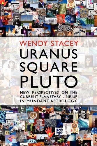 Stock image for Uranus Square Pluto; New Perspectives on the Current Planetary Line-Up in Mundane Astrology for sale by Brit Books