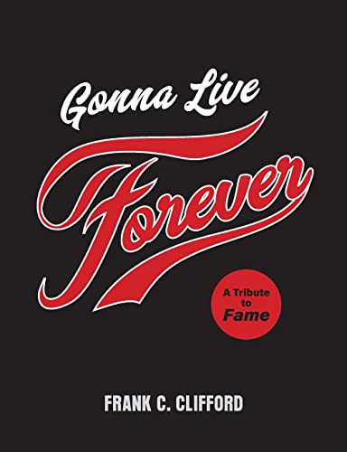 Beispielbild fr Gonna Live Forever: A Tribute to Fame zum Verkauf von GreatBookPrices