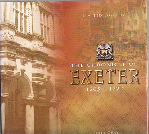 Stock image for The Chronicle of Exeter, 1205 -1722 for sale by HPB-Red