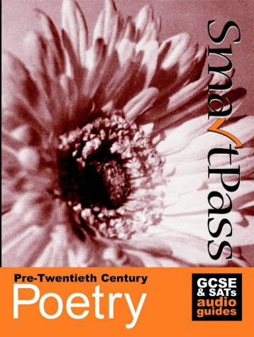 Pre-Twentieth Century Poetry: Student Edition SmartPass Audio Education Study Guide (9781903362099) by Simon Potter; Mary Potter