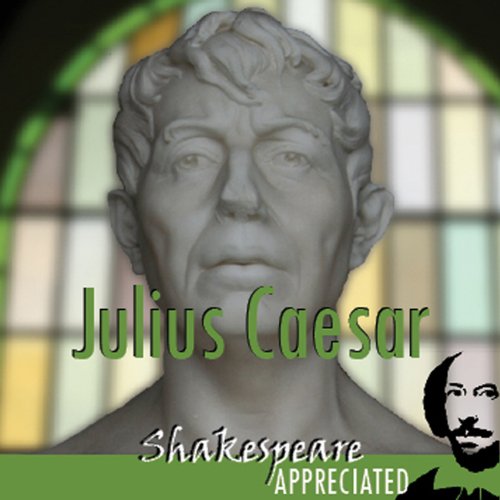 Julius Caesar: Shakespeare Appreciated (9781903362969) by Unknown Author