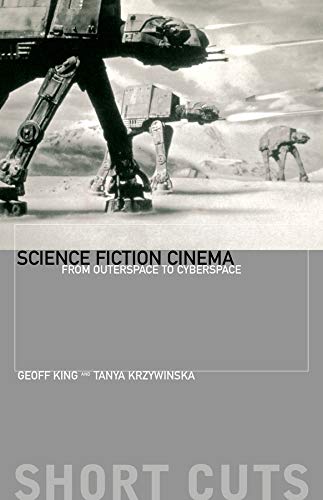 Beispielbild fr Science Fiction Cinema : From Outerspace to Cyberspace zum Verkauf von Better World Books