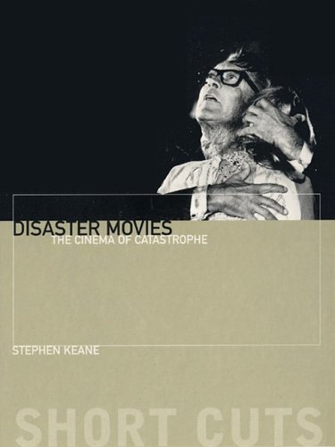 Beispielbild fr Disaster Movies : The Cinema of Catastrophe zum Verkauf von Better World Books