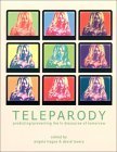 9781903364390: Teleparody: Predicting/Preventing the TV Discourse Tomorrow: Predicting/preventing the TV Discourse of Tomorrow