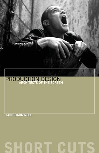 Beispielbild fr Production Design: Architects of the Screen (Short Cuts) zum Verkauf von WorldofBooks