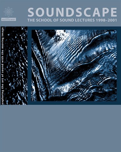 9781903364680: Soundscape: School of Sound Lectures 1998-2001