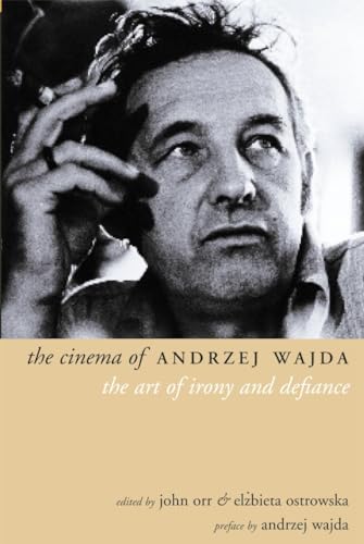 Beispielbild fr The Cinema of Andrzej Wajda: The Art of Irony and Defiance zum Verkauf von ThriftBooks-Dallas