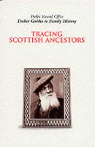 Imagen de archivo de Tracing Scottish Ancestors (Pocket Guides to Family History) a la venta por WorldofBooks
