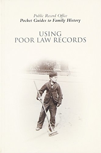 Stock image for Using Poor Law Records (Pocket guides to family history) for sale by WorldofBooks