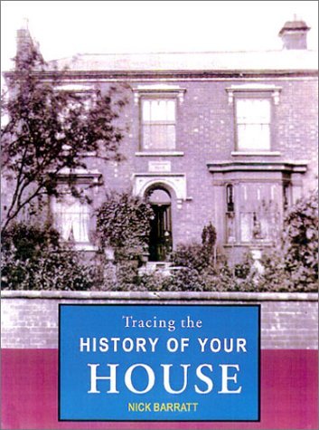 9781903365229: Tracing the History of Your House