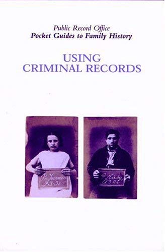 Stock image for Using Criminal Records (Pocket Guides to Family History) for sale by Reuseabook