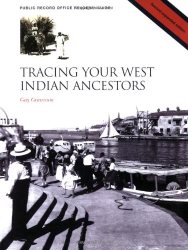 Stock image for Tracing Your West Indian Ancestors (Public Record Office Readers' Guide) for sale by WorldofBooks