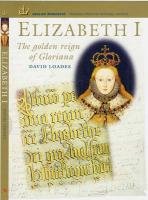 Stock image for Elizabeth I : The Golden Reign of Gloriana for sale by Better World Books