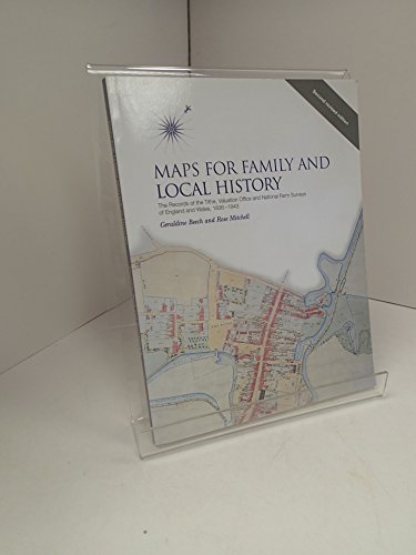 9781903365502: Maps for Family and Local History: The Records of the Tighe, Valuation Office, and National Farm Surveys of England and Wales, 1836-1943