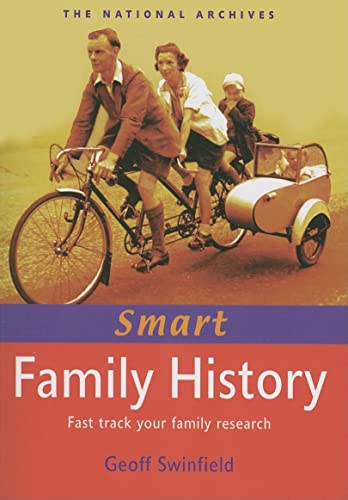 Beispielbild fr Smart Family History : Fast Track Your Family Research zum Verkauf von Better World Books