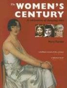 Stock image for The Women's Century : A Celebration of Changing Roles for sale by Better World Books