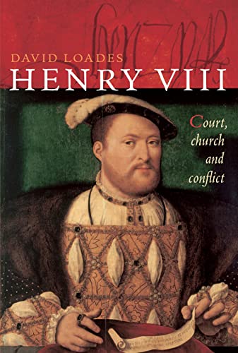 Beispielbild fr Henry VIII : Court, Church and Conflict zum Verkauf von Better World Books