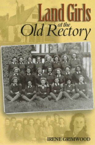 Stock image for Land Girls at the Old Rectory (Old Pond Books) for sale by SecondSale