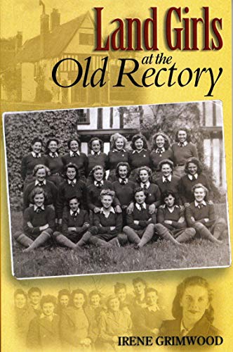 Stock image for Land Girls at the Old Rectory (Old Pond Books) for sale by SecondSale