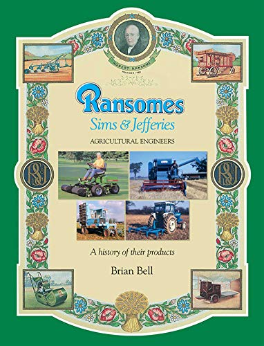 Beispielbild fr Ransomes Sims & Jefferies: Agricultural Engineers zum Verkauf von WorldofBooks