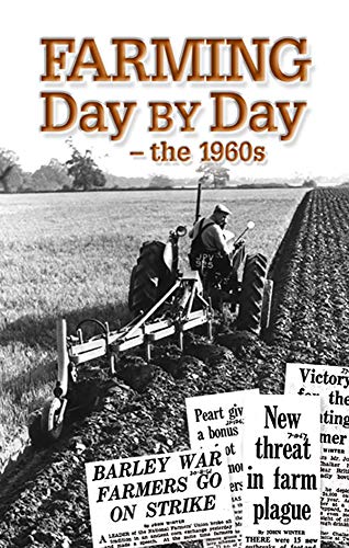 Beispielbild fr Farming Day by Day: The 1960s zum Verkauf von WorldofBooks