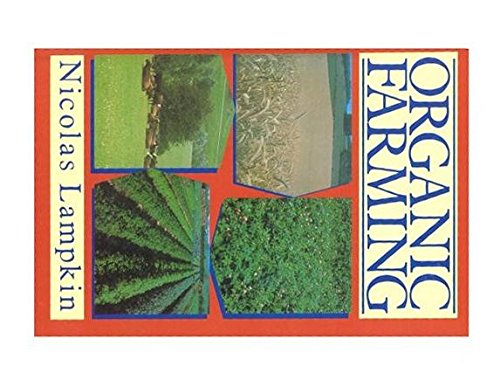 Imagen de archivo de Organic Farming a la venta por Better World Books Ltd