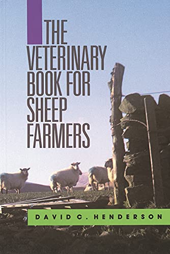 Beispielbild fr The Veterinary Book for Sheep Farmers (Veterinary Books for Farmers) zum Verkauf von Monster Bookshop