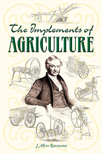 Beispielbild fr The Implements of Agriculture zum Verkauf von WorldofBooks