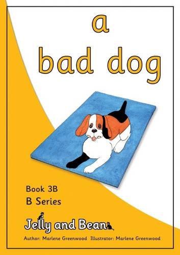 Stock image for A Bad Dog: No. 3 (B Series) for sale by WorldofBooks