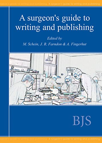 9781903378014: A Surgeon's Guide to Writing and Publishing