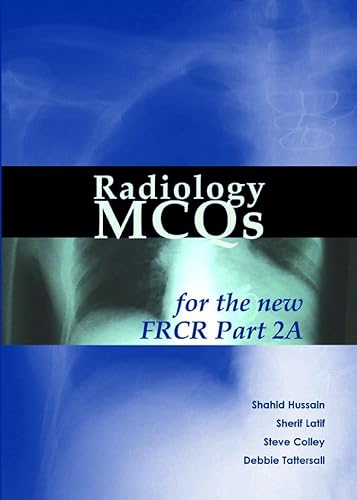 Beispielbild fr Radiology MCQs for the New FRCR: Pt. 2A: For the New Frcr Part 2a zum Verkauf von WorldofBooks