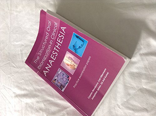 Stock image for Structured Oral Examination in Clinical Anaesthesia: Practice Examination Papers for sale by WorldofBooks