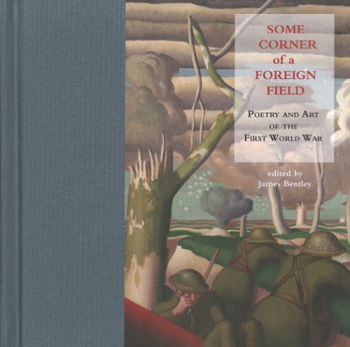 Imagen de archivo de Some Corner of a Foreign Field: Poetry and Art of the First World War a la venta por Books From California