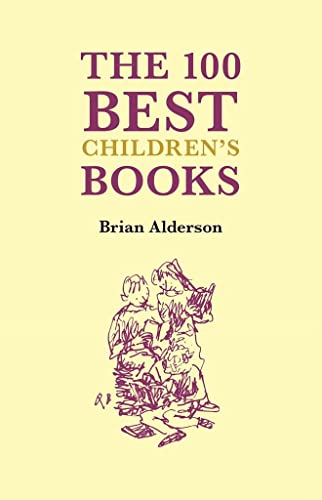 Beispielbild fr The 100 Best Children's Books zum Verkauf von Books From California